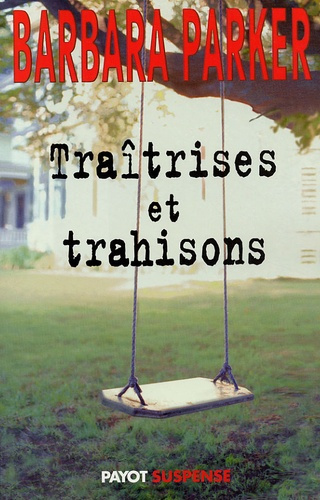 Emprunter Traîtrises et trahisons livre