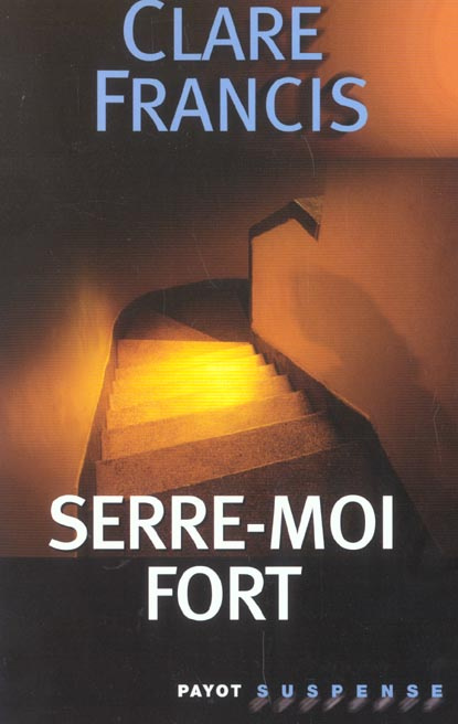 Emprunter Serre-moi fort livre