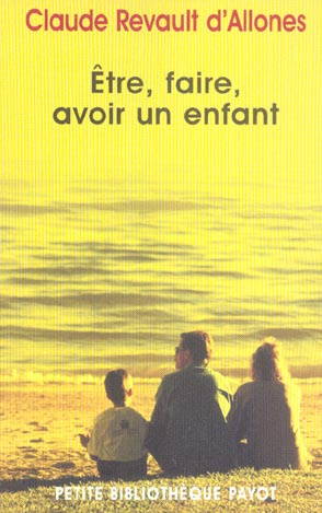Emprunter Etre, faire, avoir un enfant livre