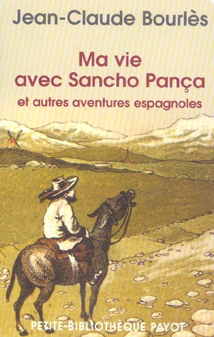 Emprunter Ma vie avec Sancho Pança et autres aventures espagnoles livre