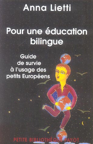 Emprunter Pour une éducation bilingue. Guide de survie à l'usage des petits Européens livre