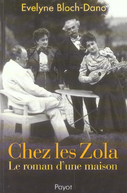 Emprunter Chez les Zola. Le roman d'une maison livre