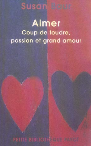 Emprunter Aimer. Coup de foudre, passion et grand amour livre