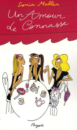 Emprunter Un Amour de Connasse livre