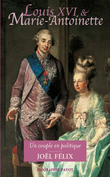 Emprunter Louis XVI et Marie-Antoinette. Un couple en politique livre