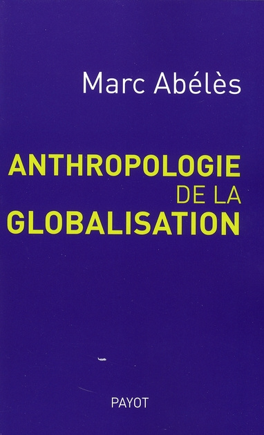 Emprunter Anthropologie de la globalisation livre