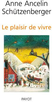 Emprunter Le plaisir de vivre livre