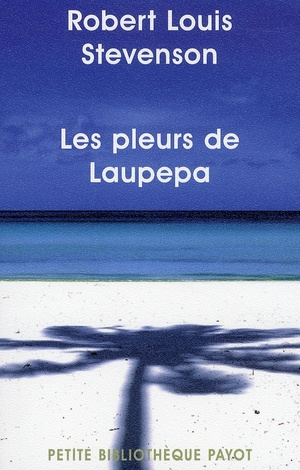 Emprunter Les pleurs de Laupepa. En marge de l'histoire, huit années de troubles aux Samoa livre