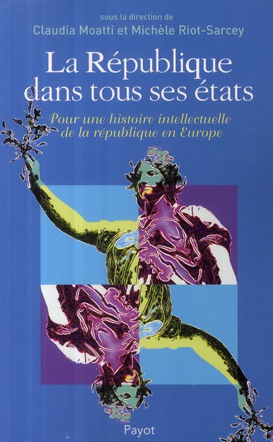 Emprunter La République dans tous ses états. Pour une histoire intellectuelle de la république en Europe livre