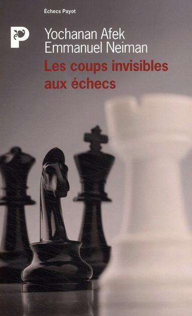 Emprunter Les coups invisibles aux échecs livre