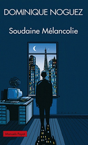 Emprunter Soudaine Mélancolie livre
