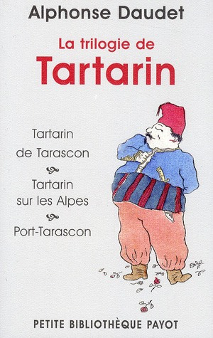 Emprunter La trilogie de tartarin. Tartarin de Tarascon ; Tartarin sur les Alpes ; Port-Tarascon livre