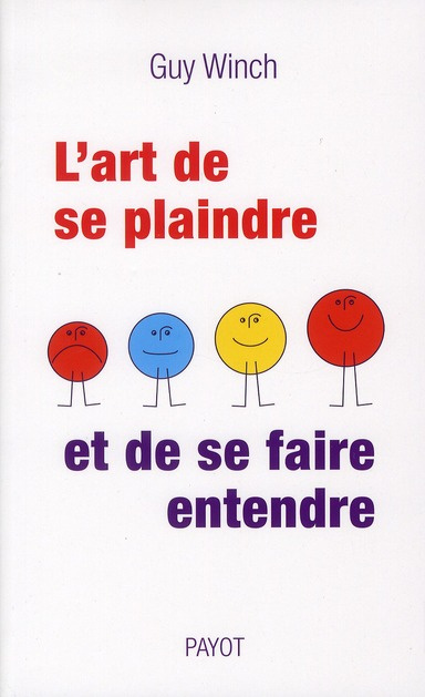 Emprunter L'art de se plaindre. ... Et de se faire entendre livre