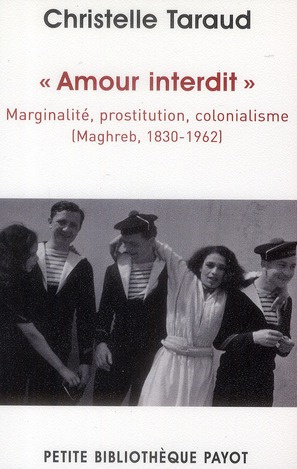 Emprunter Amour interdit. Marginalité, prostitution, colonialisme (Maghreb, 1830-1962) livre