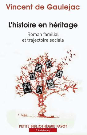 Emprunter L'histoire en héritage. Roman familial et trajectoire sociale livre