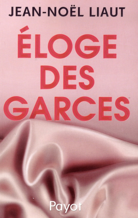 Emprunter Eloge des garces livre