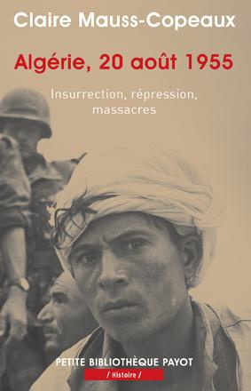 Emprunter Algérie, 20 août 1955. Insurrection, répression, massacres livre