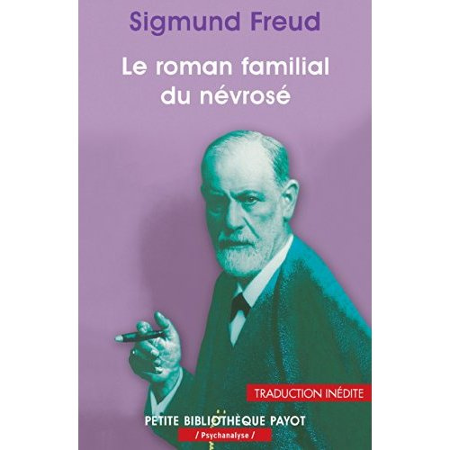 Emprunter Le roman familial du névrosé et autres textes livre