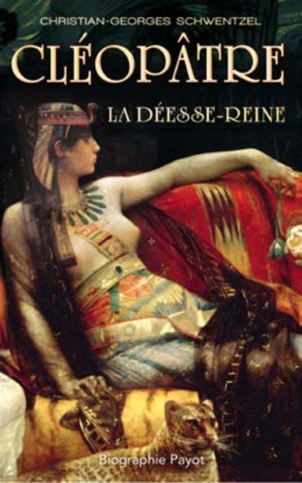Emprunter Cléopâtre. La déesse-reine livre