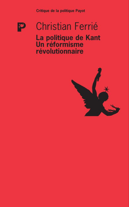 Emprunter La politique de Kant. Un réformisme révolutionnaire livre