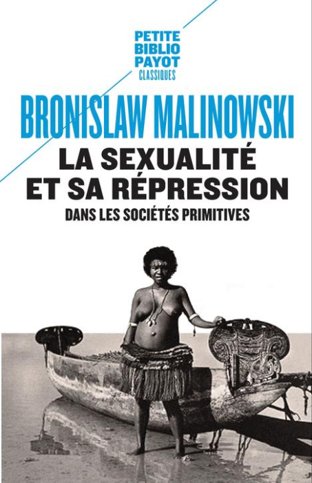 Emprunter La sexualité et sa répression dans les sociétés primitives livre