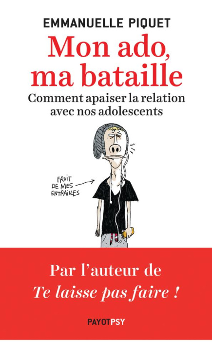Emprunter Mon ado, ma bataille. Comment apaiser la relation avec nos adolescents livre