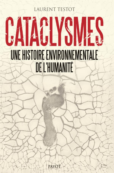 Emprunter Cataclysmes. Une histoire environnementale de l'humanité livre