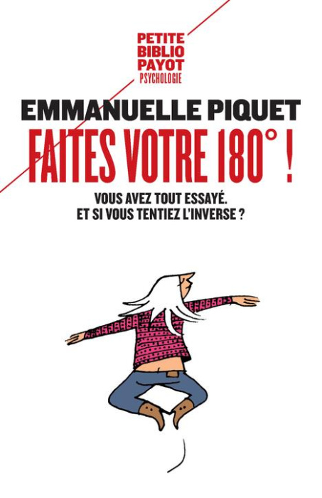 Emprunter Faites votre 180° ! Vous avez tout essayé, et si vous tentiez l'inverse ? livre