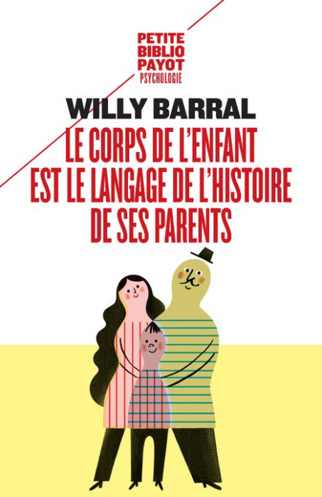 Emprunter Le corps de l'enfant est le langage de l'histoire de ses parents livre