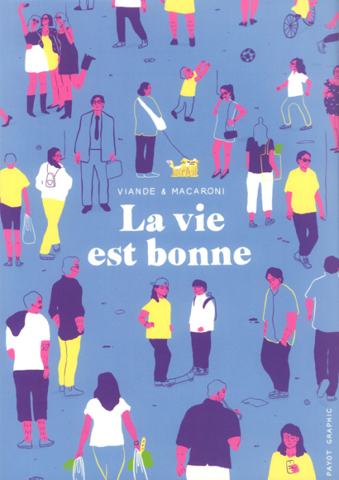 Emprunter La vie est bonne livre