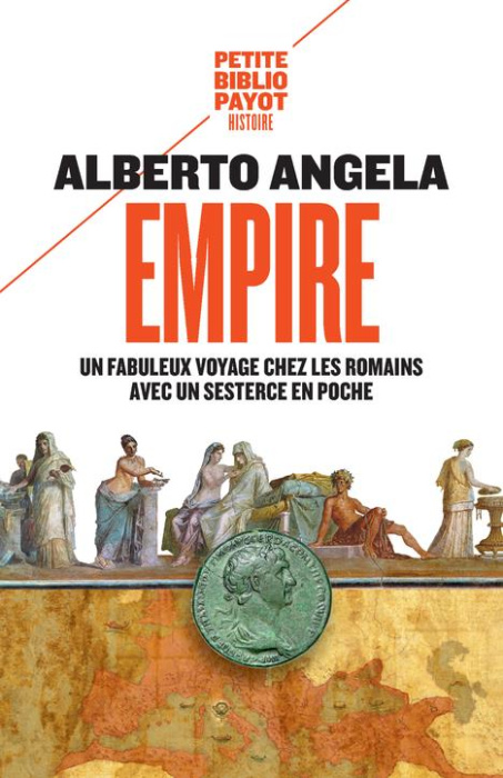 Emprunter Empire. Un fabuleux voyage chez les Romains avec un sesterce en poche livre