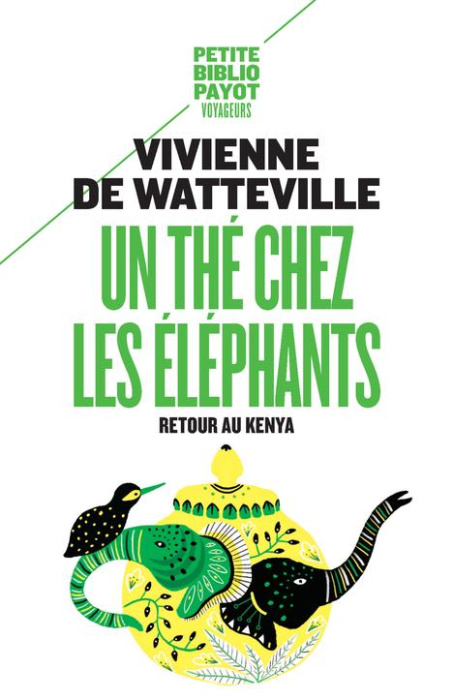 Emprunter Un thé chez les éléphants. Retour au Kenya livre
