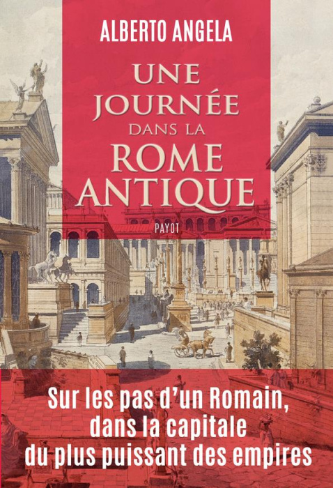Emprunter Une journée dans la Rome antique. Sur les pas d'un romain, dans la capitale du plus puissant des emp livre