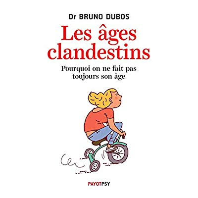 Emprunter Les âges clandestins. Pourquoi on ne fait pas toujours son âge livre