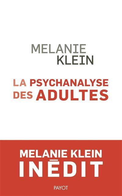 Emprunter La psychanalyse des adultes. Conférences et séminaires inédits livre