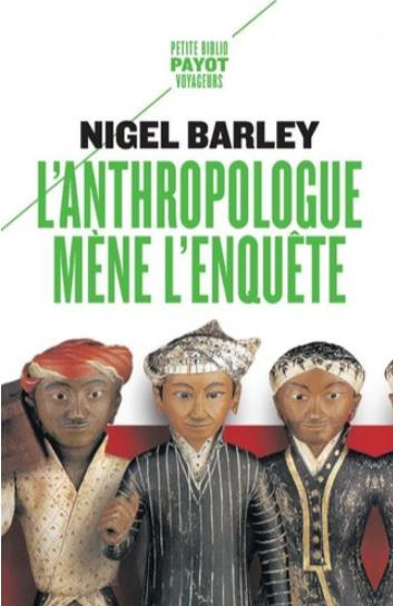 Emprunter L'anthropologue mène l'enquête livre