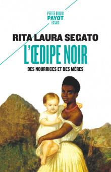 Emprunter L'Oedipe noir. Des nourrices et des mères livre