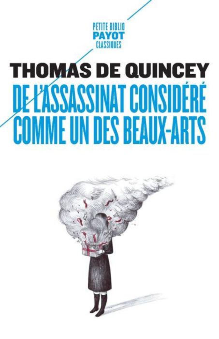 Emprunter De l'assassinat considéré comme un des beaux-arts livre