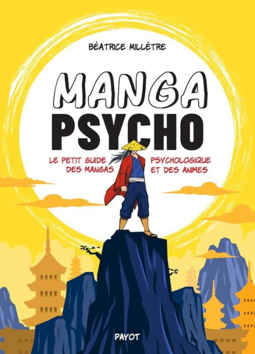 Emprunter Manga psycho. Le petit guide psychologique des mangas et des animés livre