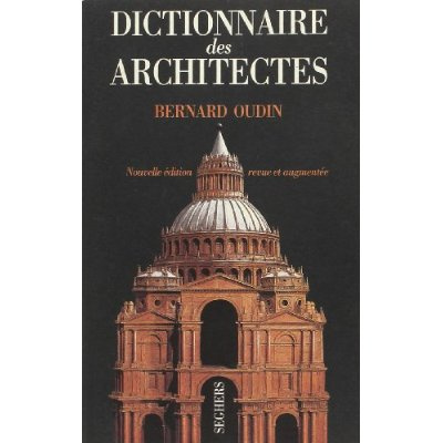 Emprunter Dictionnaire des architectes. Edition revue et augmentée livre