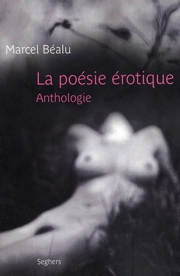 Emprunter La poésie érotique. Anthologie livre