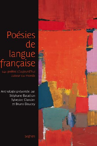 Emprunter Poésies de langue française. 144 poètes d'aujourd'hui autour du monde livre