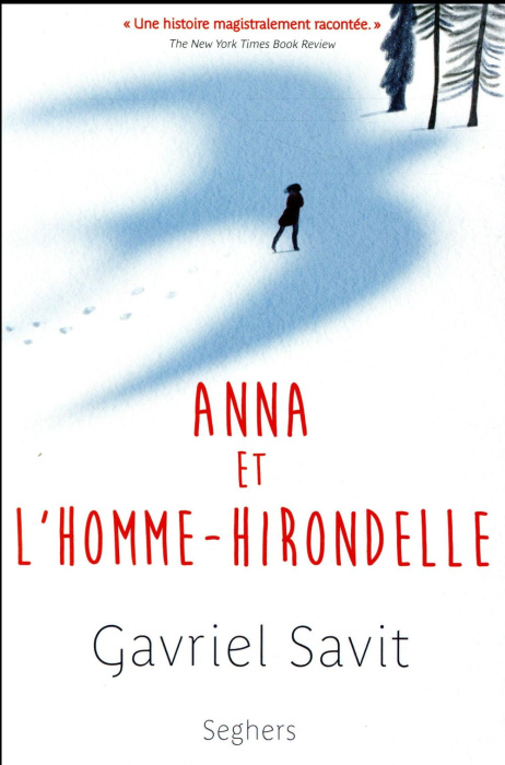 Emprunter Anna et l'homme-hirondelle livre