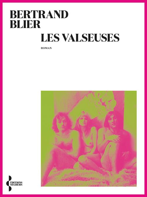 Emprunter Les valseuses livre