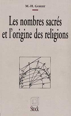 Emprunter Les nombres sacrés et l'origine des religions livre