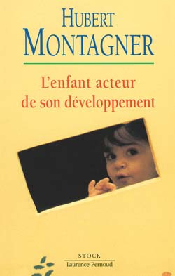 Emprunter L'enfant acteur de son développement livre