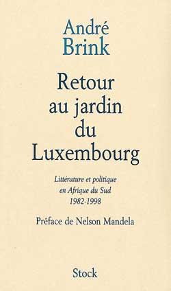 Emprunter Retour au jardin du Luxembourg. Littérature et politique en Afrique du Sud 1982-1998 livre