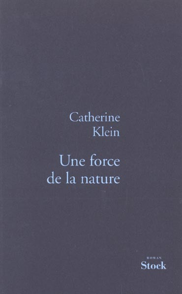 Emprunter Une force de la nature livre