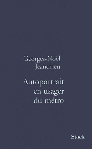 Emprunter Autoportrait en usager du métro livre