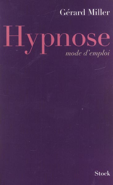 Emprunter Hypnose mode d'emploi livre